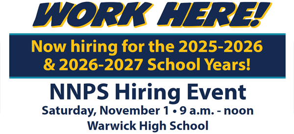 NNPS Hiring Event! Saturday, Nov. 1, at Warwick High School