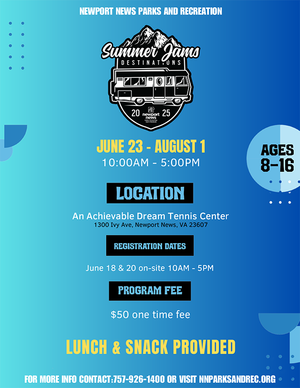 Summer Jams at An Achievable Dream Tennis Center, June 23-August 1