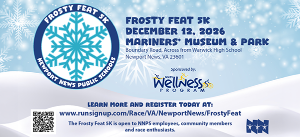 Frosty Feat 5k, Dec. 12, open to NNPS employees, community and race enthusiasts